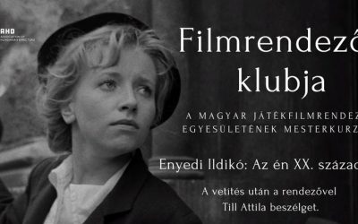 Január 11-én indul a Filmrendezők klubja – A Magyar Játékfilmrendezők Egyesületének mesterkurzusa