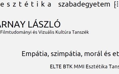 Tarnay László kognitív filmelméleti előadása az Esztétika Szabadegyetemen – április 10.